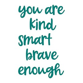 Holiday Gift Girls You are Kind Smart Brave Inspirational Quotes & Sayings Wall Decal Beautiful Strong Worthy Motivational Teen Lasts Years and Easily Removable - Size: 21 in x 34 in