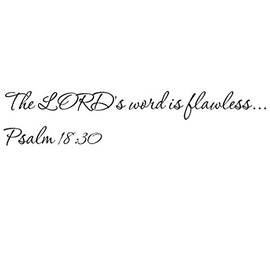 Tapestry Of Truth - Psalm 18:30 - TOT9838 - Wall and Home Scripture, Lettering, Quotes, Images, Stickers, Decals, Art, and More! - The Lord's Word is Flawless... Psalm 18:30