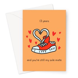 13 Years And You're Still My Sole Mate Happy Anniversary Greeting Card | 13 Year Funny Wedding Anniversary Card, Thirteenth Anniversary Card For Husband Or Wife, Lace Anniversary Card