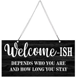 Funny Welcome Sign Front Door Sign Welcome-ish Hanging Sign 12 x 6 Inch, Rustic Welcome Wall Decor Farmhouse Door Decor for Home Porch Decor Entryway (White Words with Black Base)