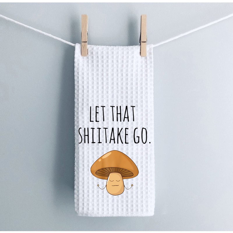 WCGXKO Funny Dish Towel Let That Shiitake Go Mushroom Pun