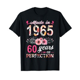 Made In 1965 Floral 60 Year Old 80th Birthday Gifts Women T-Shirt