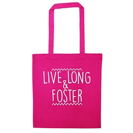 Flox Creative Live long and foster tote bag