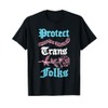 Protect Trans Folks Apparel T-Shirt