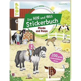 Das Hin-und-weg-Stickerbuch. Pferde und Ponys: Mit 200 großen wiederablösbaren Stickern
