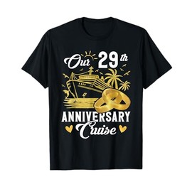 Our 29th Anniversary Golden Cruise Vacation Couple Gift T-Shirt