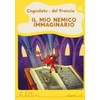 Il mio nemico immaginario. Ediz. a colori