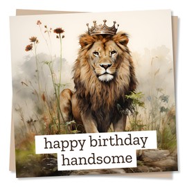 Beautiful Lion Birthday Card - Happy Birthday Handsome - Made in UK