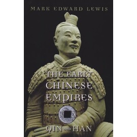 The Early Chinese Empires: Qin and Han