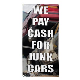 Vertical Vinyl Banner Multiple Sizes We Pay Cash for Junk Cars with Image C Business Outdoor Weatherproof Industrial Yard Signs 4 Grommets 30x12Inches