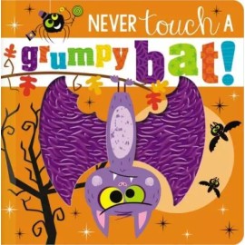 Never Touch a Grumpy Bat - Board book By Make Believe Ideas  Ltd - GOOD