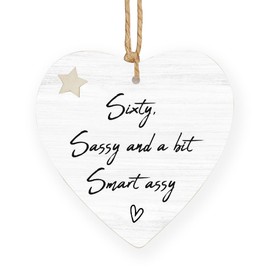 60th Birthday Gifts for Women,Funny 60th Birthday Wooden Heart Hanging Ornament,Sixty Sassy and a Littele Smart Assy, Gifts for 60 Year Old Woman, 60th Birthday Decorations hangingornament”