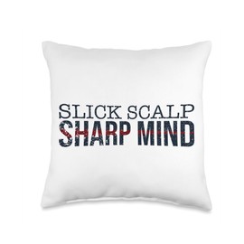 Slick Scalp Sharp Mind - Hairless Men Funny Bald Throw Pillow