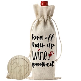Burlap Wine Bags With Drawstrings & Wood Coaster-Bra Off Hair Up Wine Poured-Reusable Wine Gift Bags For Woman Girls Bachelorette Female Party Ladies Night Favors & Supplies-A15