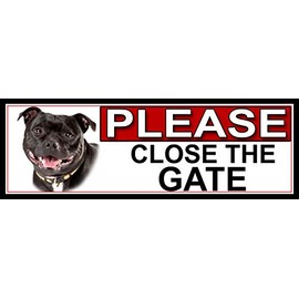 SHAWPRINT Staffordshire Bull Terrier PLEASE CLOSE THE GATE METAL GATE SIGN 266mm x 87m. (880H2)