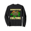 Sound System Culture Sweatshirt
