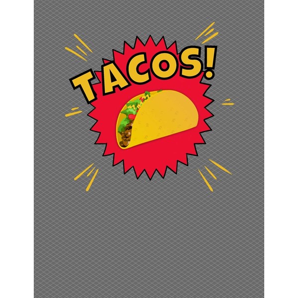 Tacos Notebook - Wide Ruled: 130 Pages 8.5 x 11