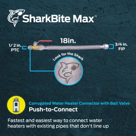 SharkBite Max 1/2 Inch x 3/4 Inch FIP x 18 In. Corrugated Flexible Water Heater Connector, Push to Connect Brass Plumbing Fitting, Stainless Steel, URSS3068FX18BV