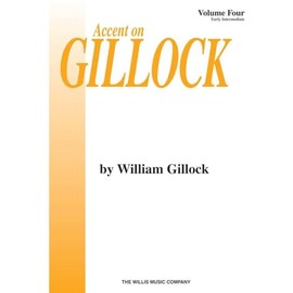 Accent on Gillock Volume 4: Early Intermediate Level