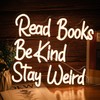 LISIGNVE Read Books Be Kind Stay Weird Neon Sign Letter