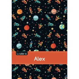 Le cahier d'Alex: Le cahier d'Alex - Petits carreaux, 96p, A5 - Espace