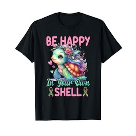 Be Happy In Your Own Shell Turtle Autism Awareness Autistic T-Shirt