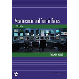 Measurement and Control Basics: Fifth Edition