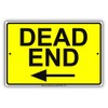 Dead End Left Arrow Aluminium Metal 12"x18" Sign