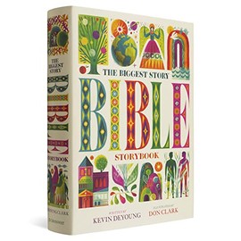 Crossway The Biggest Story Bible Storybook