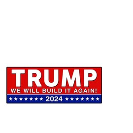 Trump We Will Build It Again 2024 Bumper Sticker Decal (3.37" x 9") | Peel & Stick | Political, Stickers, Politics, Republican, Trump, MAGA, American