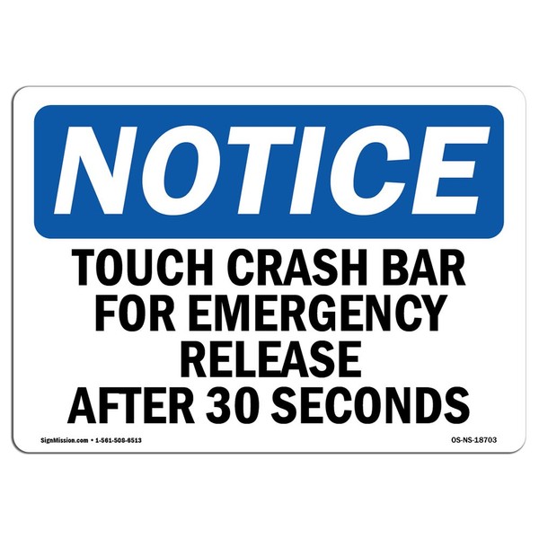 OSHA Notice Sign - Touch Crash Bar for Emergency Release