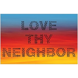 Love Thy Neighbor Inspirational Christian Poster-E37