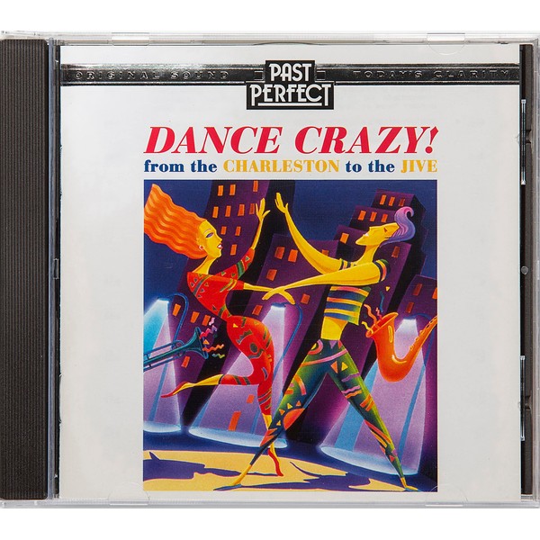 Dance Crazy! - Music From the Charleston To the Jive