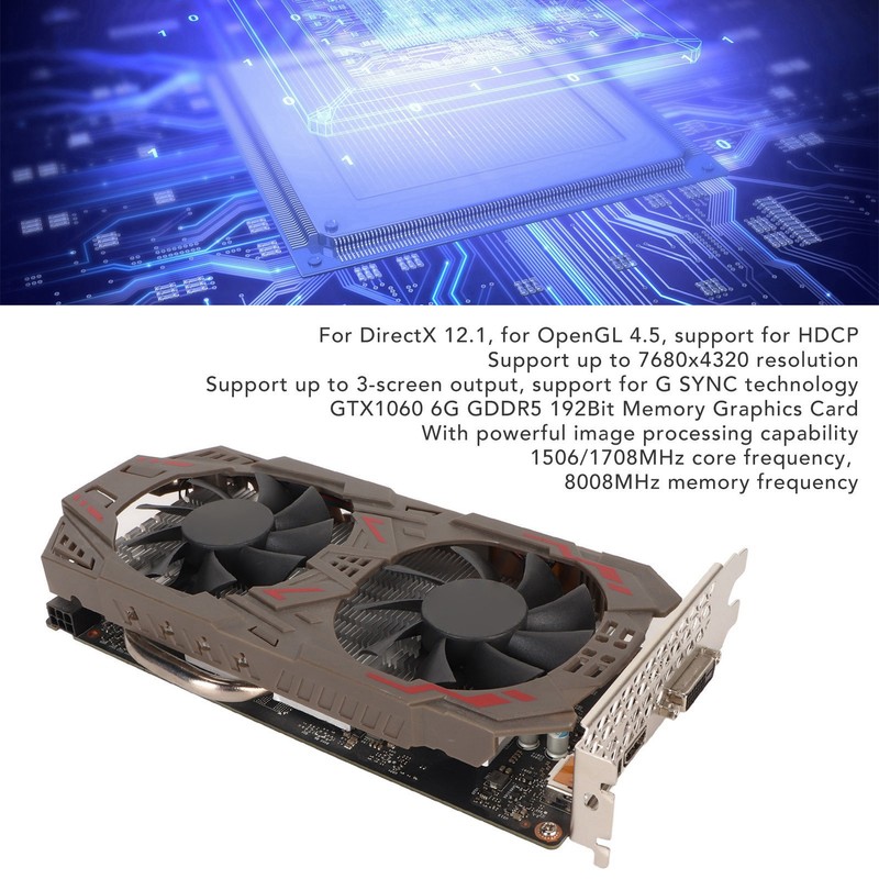 GTX1060 6G GDDR5 192Bit Graphics Card with Cooling Dual Fans