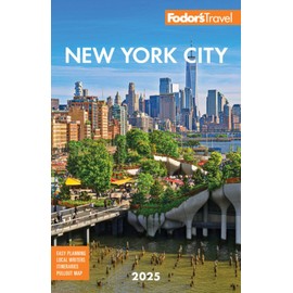 Fodor's New York City 2025 (Full-color Travel Guide)