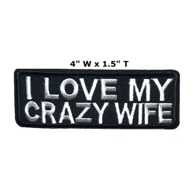 Superheroes Gear I Love My Crazy Wife Embroidered Iron or Sew-on Patch Biker Decorative Applique