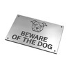 Beware of The Dog, Sign, Notice, Warning - Plastic Acrylic