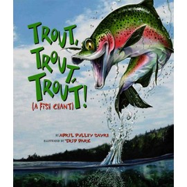 Trout, Trout, Trout!