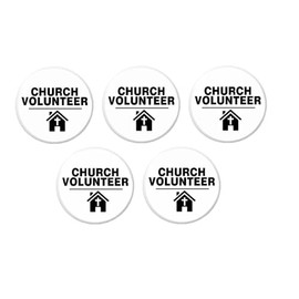 Set Quantity 5 Church Volunteer 2.25 in Pinback Buttons Pins