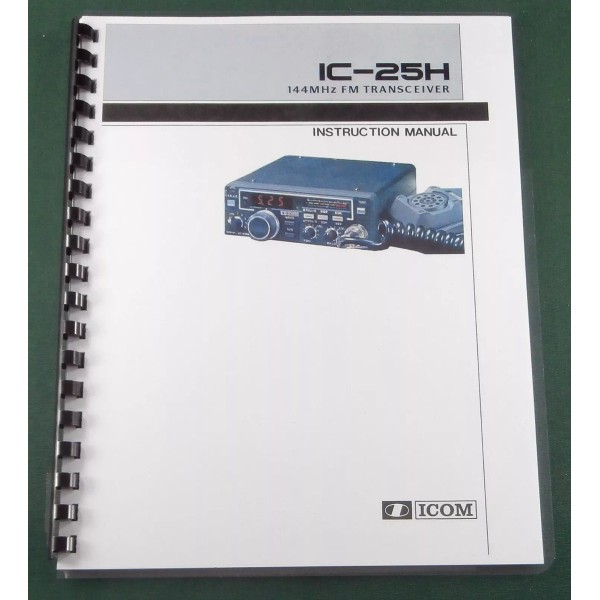 Icom IC-25H Instruction Manual: Comb Bound with Protective Covers!
