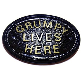 Artisan GRUMPY LIVES HERE WORKSHOP DOOR/HOUSE SIGN PLAQUE BLACK WITH GOLD RAISED LETTERING