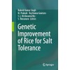 Genetic Improvement of Rice for Salt Tolerance