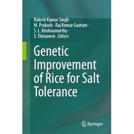 Genetic Improvement of Rice for Salt Tolerance
