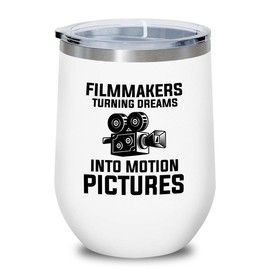 Filmmaker White Edition Wine Tumbler 12oz - Filmmakers Turning dreams - Filmmaker Gifts Camera Lens Cut Prop Director Movie Film Scriptwriter