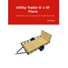 Utility Trailer Plans DIY Open Lawn Cargo Carrier 6' x