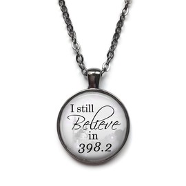 Fairy Tale Necklace or Keychain, I Still Believe in 398.2, 4 Styles