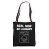 Real Men Do Laundry Tote Bag
