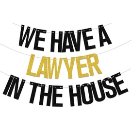 We Have A Lawyer in The House Banner, Lawyer Graduation Party Decorations, Congrats Lawyer Grad Party Decor, I Survived Law School Supplies Gold Black Glitter
