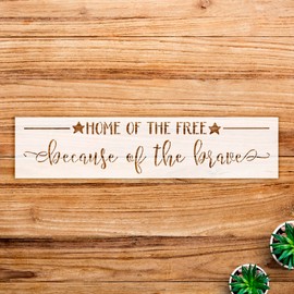 Home of The Free Brave Stencil Pattern for Wood and Craft Projects, Patriotic Design for DIY Decor and Gifts, Ideal for Veterans and July Celebrations - Size A2 (23.4" x 5.6")