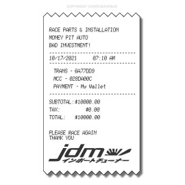 OwnTheAvenue Money Pit Receipt Parody Funny JDM Drifting Drift Racing Vinyl Sticker Decal 5"